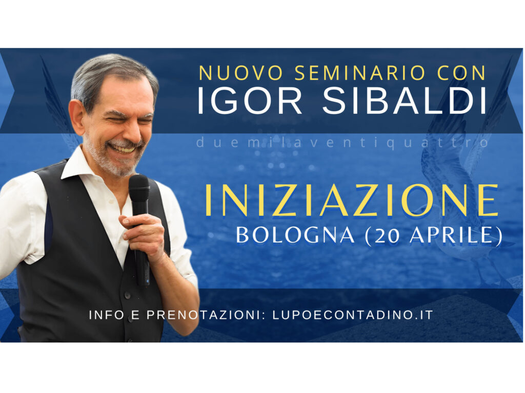 Due nuovi seminari con Igor Sibaldi – Aprile 2024