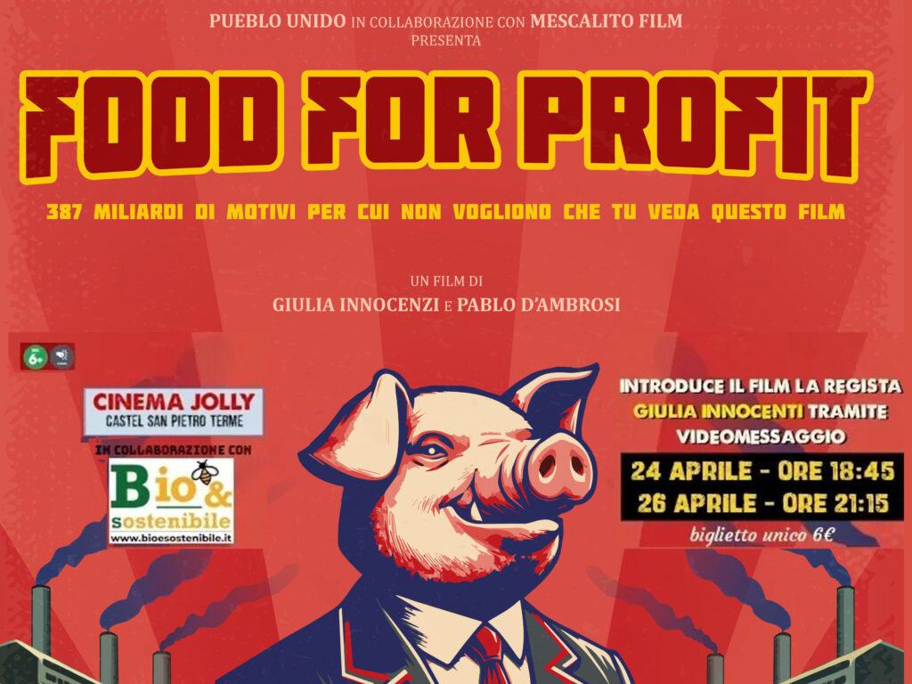 Food for profit. In ballo c’è il domani di tutti noi!