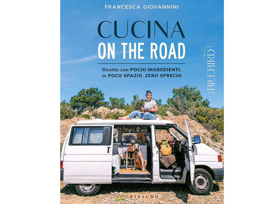 Cucina on the road libro di Francesca Giovannini