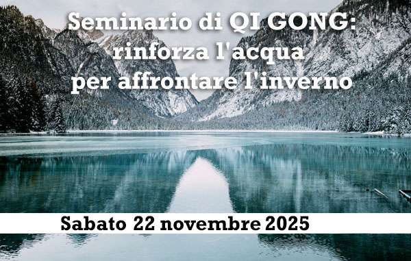 Qi Gong, rinforza l’acqua per affrontare l’inverno