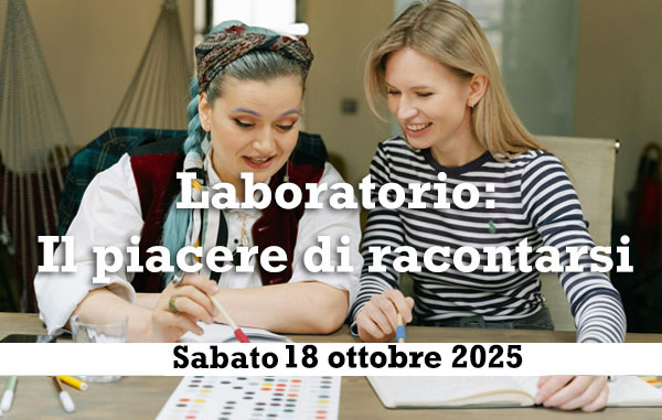 LABORATORIO: Il piacere di raccontarsi