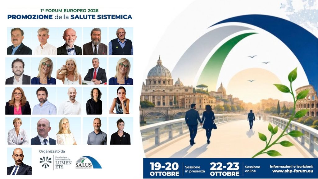 A Roma il primo Forum Europeo per la Promozione della Salute Sistemica