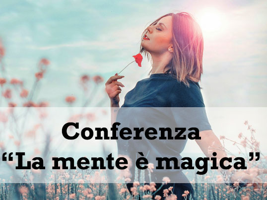 La mente è magica!